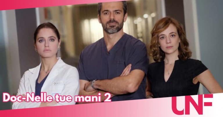 Doc Nelle Tue Mani Cast Seconda Stagione
