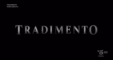 tradimento anticipazioni
