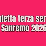 scaletta sanremo 2026 terza serata