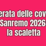scaletta sanremo 2026 serata delle cover