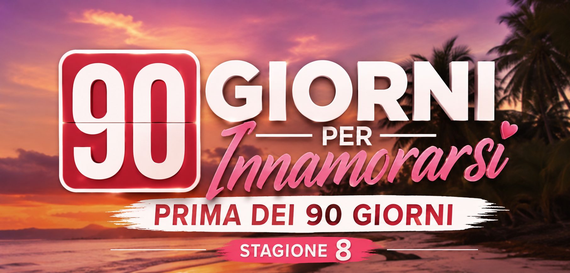 90 giorni per innamorarsi prima dei 90 giorni stagione 8